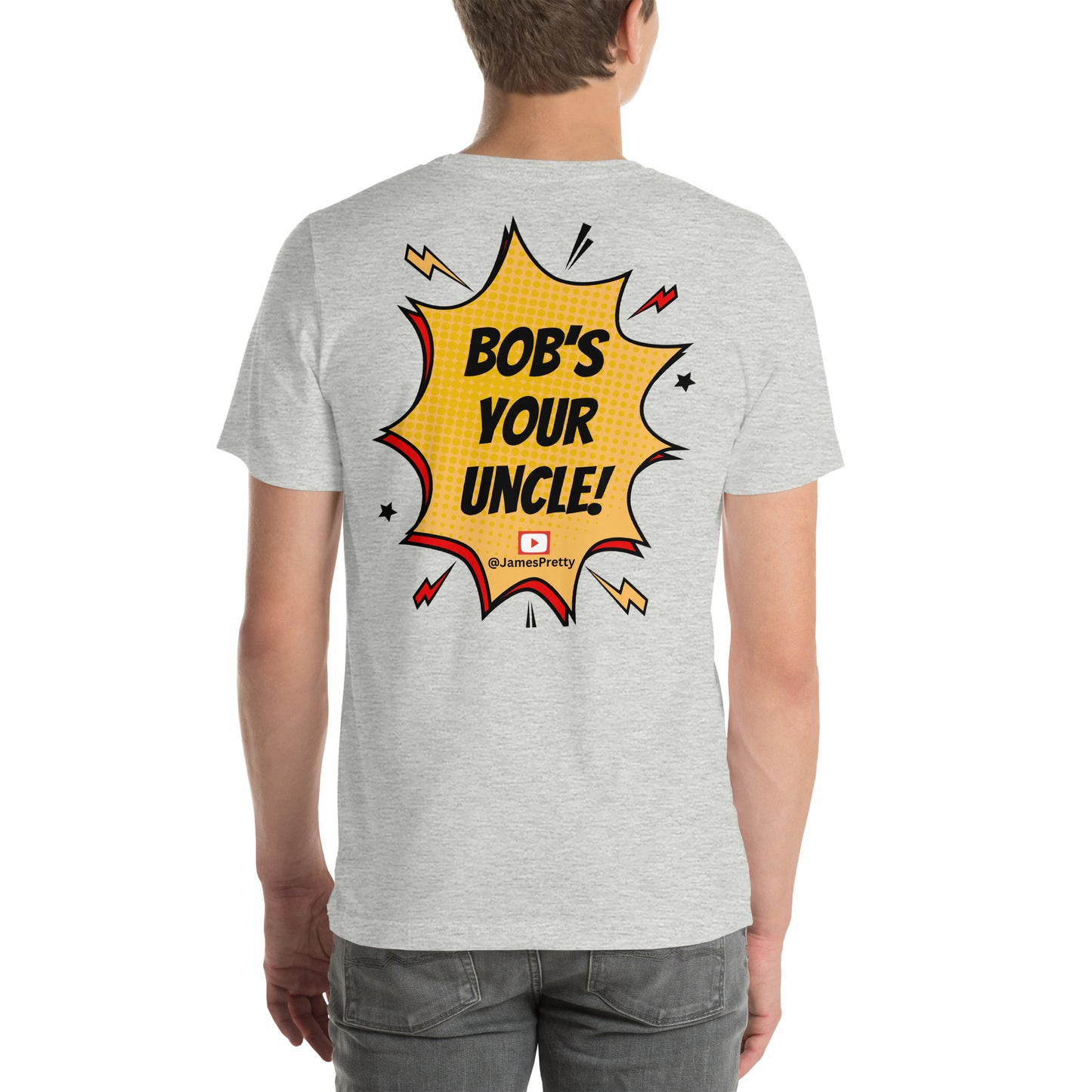 Bob's Your Uncle T-shirt