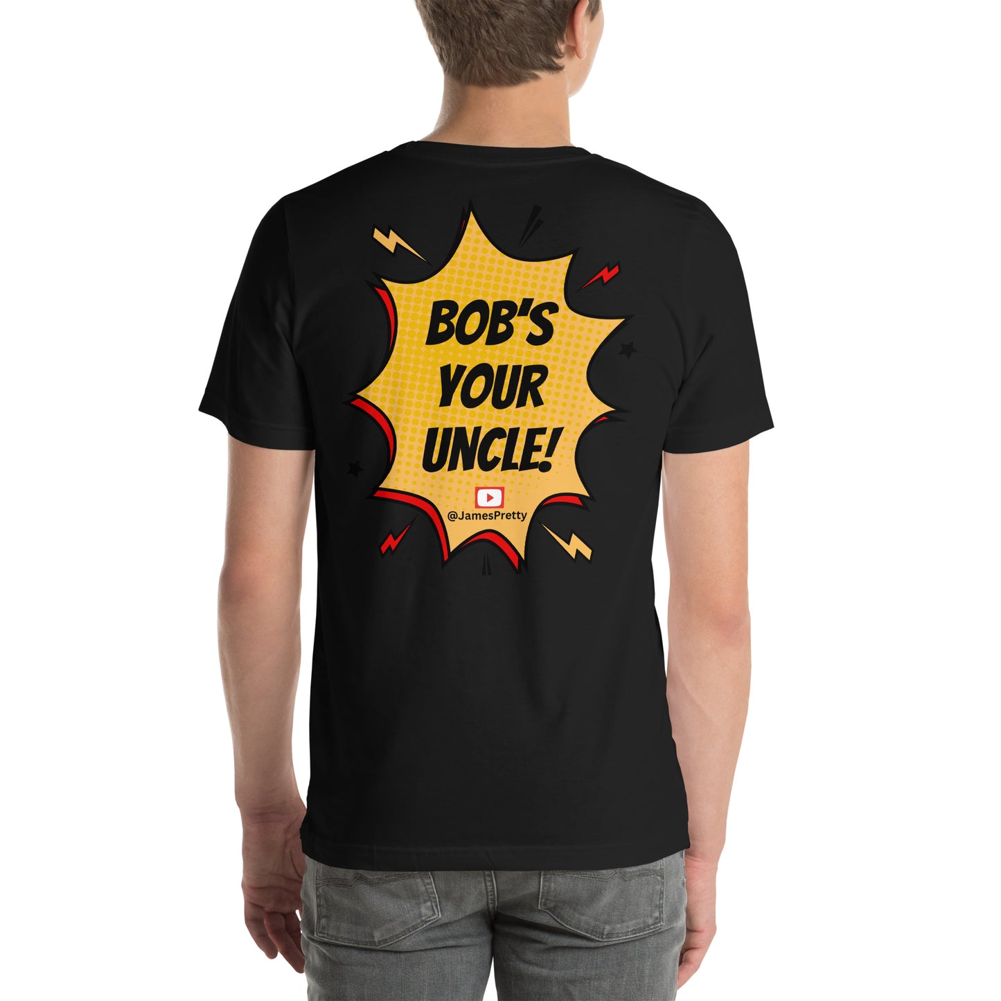 Bob's Your Uncle T-shirt