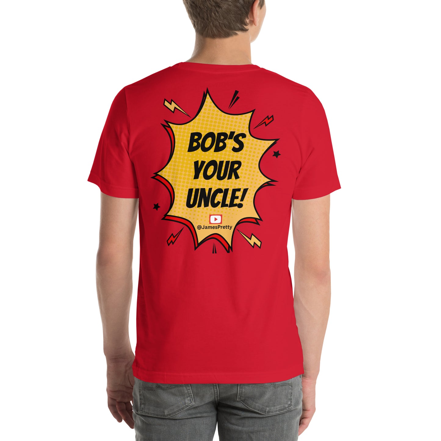 Bob's Your Uncle T-shirt