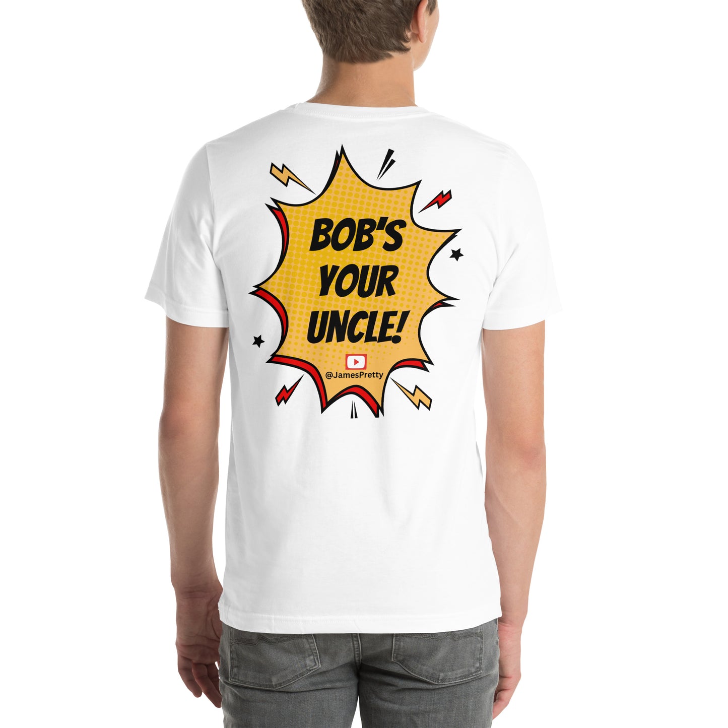 Bob's Your Uncle T-shirt